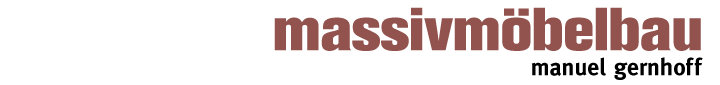 massivmöbelbau manuel gernhoff